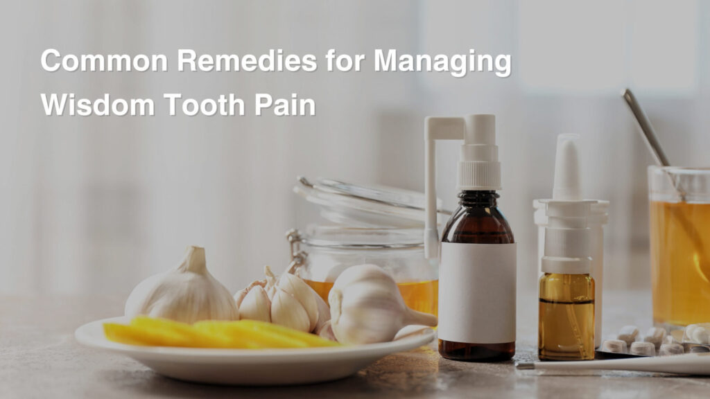 remedies for managing tooth pain